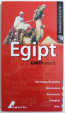 EGIPT - GHID TURISTIC de SYLVIE FRANQUET si ANTHONY SATTIN , COLECTIA &amp;amp,quot, CALATOR PE MAPAMOND &amp;amp,quot, , 2008 * PREZINTA URME DE UZURA