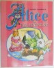 ALICE IN TARA MINUNILOR de LEWIS CARROLL , ILUSTRATII de SIR JOHN TENNIEL, 2006