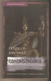 Federico Andahazi-Conchistadorul