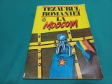 Tezaurul Rom&acirc;niei la Moscova: Documente 1916-1917, 1993, Editura Globus. Carte de istorie
