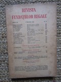 Revista Fundatiilor Regale - Anul XI 1 MARTIE 1944 Nr. 3