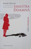 Sinistra doamna. Vaduva dictatorului albanez Enver Hoxha - Fahri Balliu
