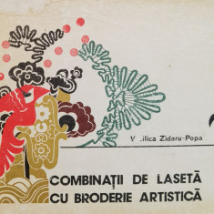 Combinatii De Laseta Cu Broderie Artistica (contine Tipare) - Vasilica Zidaru-popa ,560517