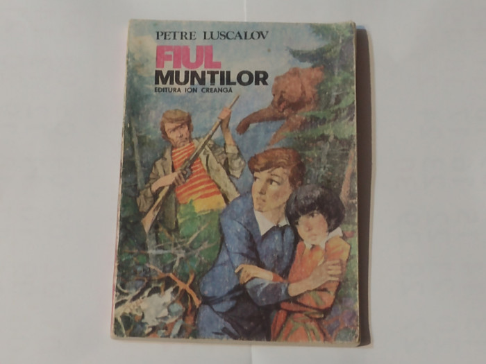 PETRE LUSCALOV - FIUL MUNTILOR