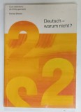 DEUTSCH - WARUM NICHT ? , 2. CURS RADIOFONIC DE LIMBA GERMANA de HERRAD MEESE , 1966, PREZINTA URME DE UZURA