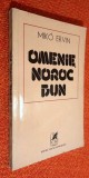 Omenie, noroc bun - Miko Ervin