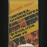 Cumpara ieftin UNITATEA, DIVERSITATEA SI EVOLUTIA LUMII VII - GHEORGHE MOHAN