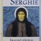 SFANTUL SERGHIE DE RADONEJ - INGERUL PAZITOR AL CELOR NECAJITI , 2017
