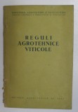 REGULI AGROTEHNICE VITICOLE, 1955