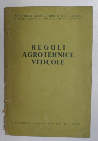 REGULI AGROTEHNICE VITICOLE, 1955