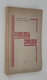 Carte veche 1933 Izabela Sadoveanu Constantin I Angelescu Psihologia copilului