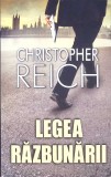 LEGEA RAZBUNARII-CHRISTOPHER REICH-356637