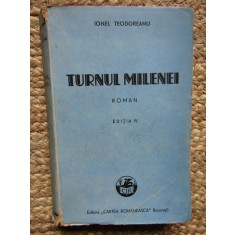 TURNUL MILENEI de IONEL TEODOREANU , EDITIA III