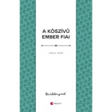 A kősz&iacute;vű ember fiai - J&oacute;kai M&oacute;r