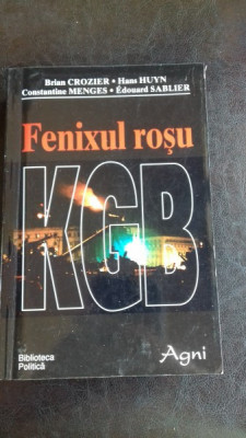 FENIXUL ROSU KGB - BRIAN CROZIER foto