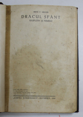 DRACUL SFANT - RASPUTIN SI FEMEILE de RENE F. MILLER , 1930, PREZINTA PETE SI URME DE UZURA foto