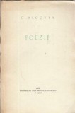 Poezii George Bacovia - Editura de Stat 1957, 312 pagini, literatura romana clasica, carte veche, coperta cartonata