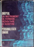 Carte Drept Civil Paul Cosmovici: Dreptul ca Instrument de Formare, Dezvoltare, Ocrotire Personalitate Umana, 1973, Cartonata, 268 Pagini