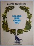 Balada unui greier mic - George Toparceanu - Carte Beletristica