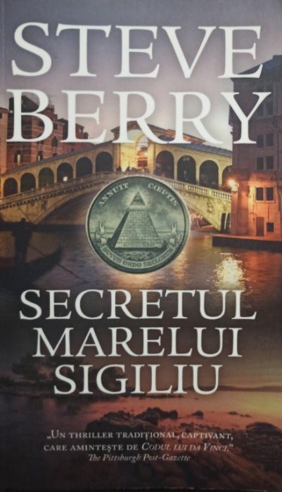 Steve Berry - Secretul marelui sigiliu (Editia: 2018)