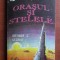 Arthur C. Clarke - Orasul si stelele