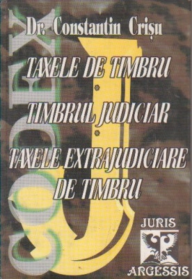 Taxele de timbru. Timbrul judiciar. Taxele extrajudiciare de timbru foto