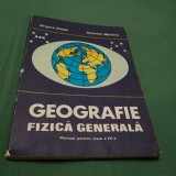 MANUAL GEOGRAFIE FIZICA GENERALA CLASA IX -GRIGORE POSEA