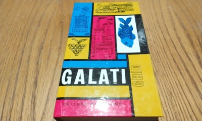 GALATI Ghid Turistic al Regiunii - C. G. Marinescu, I. Brezeanu - Editura Meridiane, 1967, 273 p. cu ilustaratii si 2 harti in text foto
