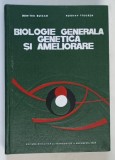BIOLOGIE GENERALA GENETICA SI AMELIORARE de DUMITRU BUICAN, BOGDAN STUGREN 1969