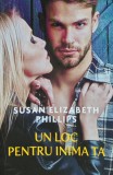Cumpara ieftin Un loc pentru inima ta - 2024 - Susan Elizabeth Phillips (B274)