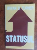 Statusul- Bryan S. Turner