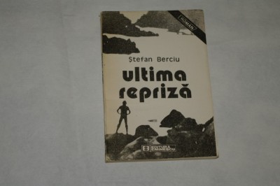 Ultima repriza - Stefan Berciu - 1989 foto