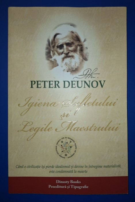 Peter Deunov - Igiena Sufletului si Legile Maestrului