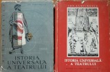 Istoria universala a teatrului - Ion Zamfirescu vol 3 si 1
