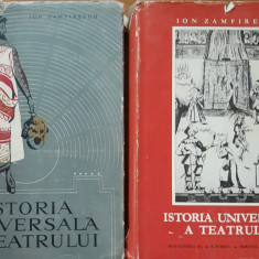 Istoria universală a teatrului - Ion Zamfirescu vol 3 și 1