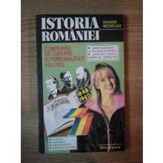 ISTORIA ROMANIEI . COMPENDIU DE CURENTE SI PERSONALITATI POLITCE de MARIN NEDELEA , 1994