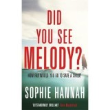 Did You See Melody?