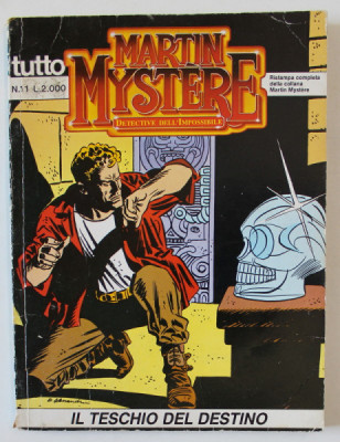 MARTIN MYSTERE , DETECTIVE DELL &amp;#039; IMPOSSIBLE - no. 11 , IL TESCHIO DES DESTINO , BENZI DESENATE IN LIMBA ITALIANA , 1989 foto