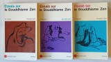 ESSAIS SUR LE BOUDDHISME ZEN , TOMES I - III par DAISETZ TEITARO SUZUKI , 1972