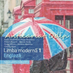 Limba Moderna 1. Engleza. Manual Pentru Clasa A VII-a - Emma Heyderman