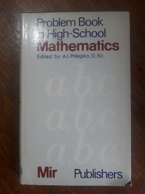 Problem Book in High School Mathematics - A. I. Prilepko / R3F foto