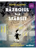 Cumpara ieftin Razboiul S-A Sfarsit, David Almond - Editura Art