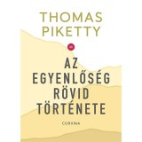 Az egyenlős&eacute;g r&ouml;vid t&ouml;rt&eacute;nete - Thomas Piketty