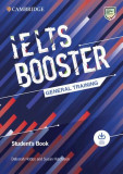 Cambridge English Exam Boosters IELTS Booster General Training Student&#039;s Book with Answers with Audio - Paperback brosat - Deborah Hobbs , Susan Hutch