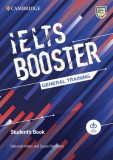 Cambridge English Exam Boosters IELTS Booster General Training Student's Book with Answers with Audio - Paperback brosat - Deborah Hobbs , Susan Hutch