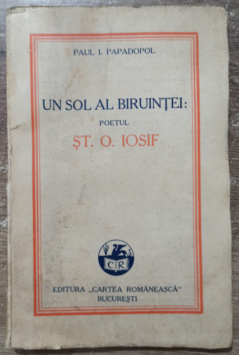 Un sol al biruintei: poetul St. O. Iosif - Paul I. Papadopol// 1930