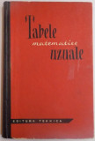 TABELE MATEMATICE UZUALE , EDITIA A V A , 1969