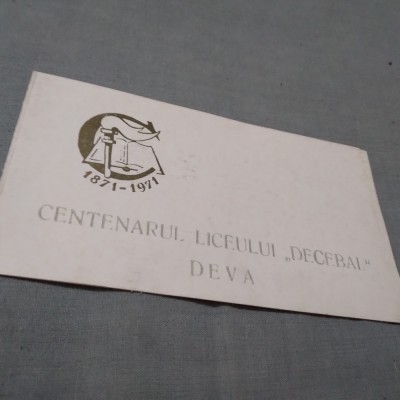 INVITATIE CENTENARUL LICEULUI DECEBAL DEVA 1871-1971 foto