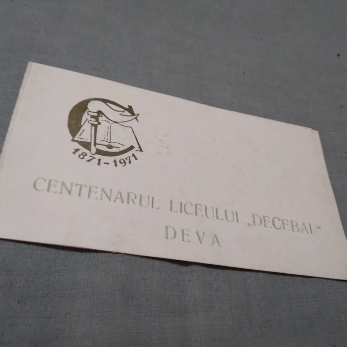 INVITATIE CENTENARUL LICEULUI DECEBAL DEVA 1871-1971