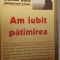 Am iubit patimirea- Sfantul Luca